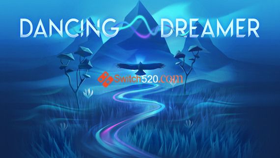 Dancing Dreamer/官方中文/[NSP-XCI][原版+魔改9.2]