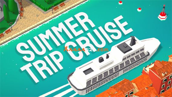 夏季游轮 Summer Trip Cruise|官方中文|安装即撸|
