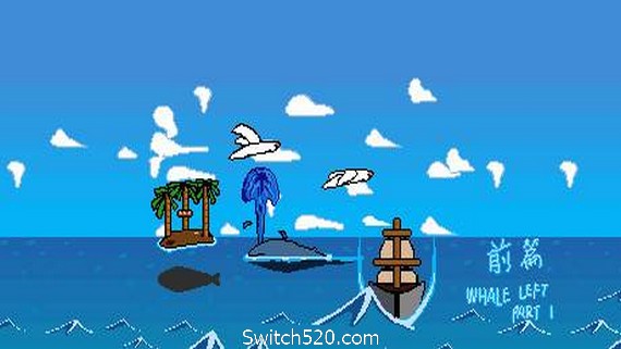 鲸走：前篇/Whale Left Part 1