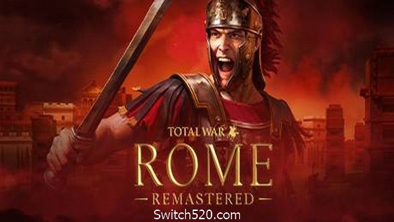 全面战争：罗马/Total War: ROME REMASTERED（高清重制版-集成4K高清包）