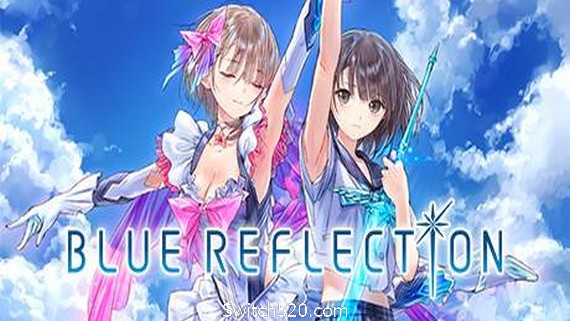 蓝色反射：幻舞少女之剑/BLUE REFLECTION