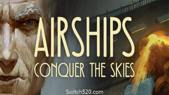 飞艇：征服天空/Airships: Conquer the Skies