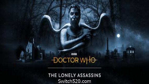 神秘博士：孤独的暗杀者/Doctor Who: The Lonely Assassins