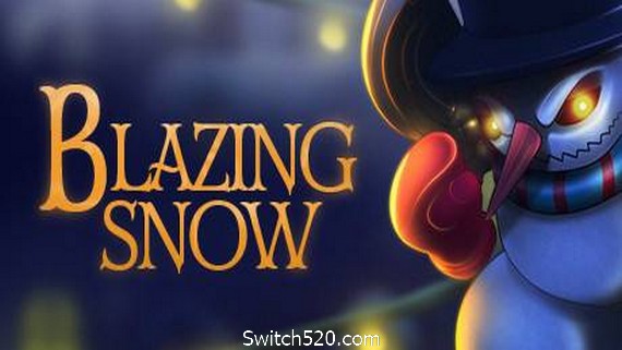 炽热的雪/Blazing Snow