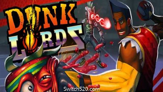 灌篮王/Dunk Lords