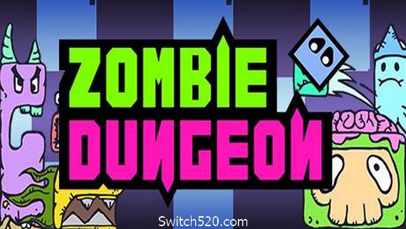 僵尸地牢/Zombie Dungeon