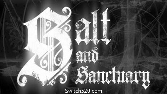 盐和避难所/Salt and Sanctuary