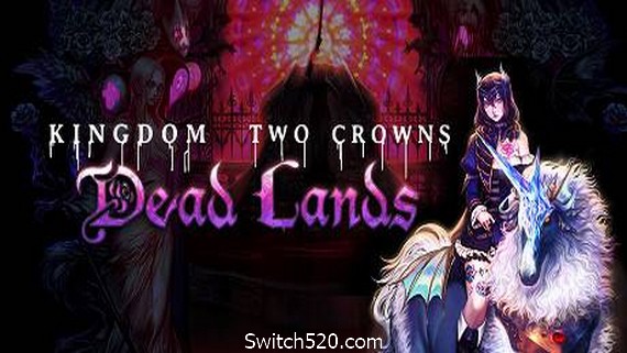 王国：两位君主/Kingdom Two Crowns