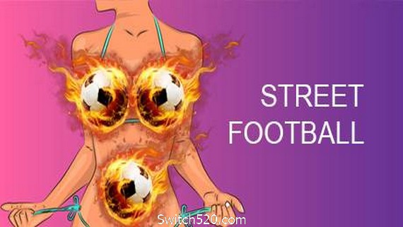 街头足球/Street Football