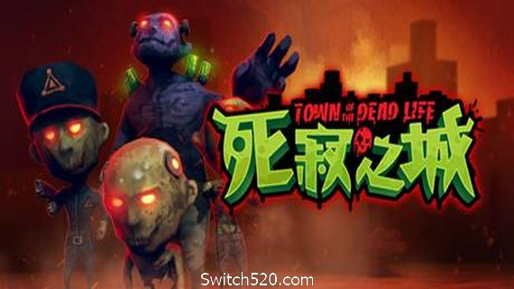 死寂之城/Town Of The Dead Life（V20210216）