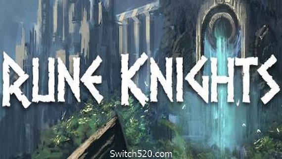 符文骑士/Rune Knights
