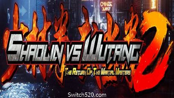 少林VS武当2/Shaolin vs Wutang 2（Build20210306）