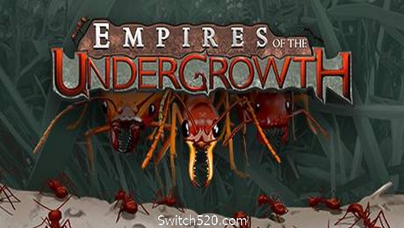 地下蚁国/Empires of the Undergrowth