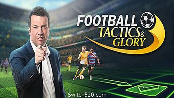 足球、策略与荣耀/Football, Tactics & Glory（整合足球明星）