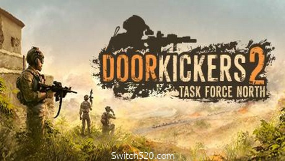 破门而入2/Door Kickers 2: Task Force North