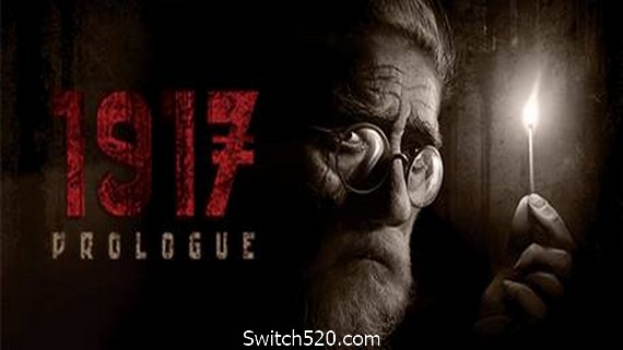1917年：序幕/1917: The Prologue