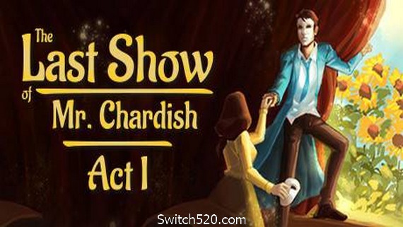 查迪什的奇幻之旅/The Last Show of Mr. Chardish