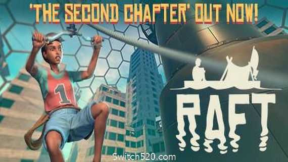 木筏求生/Raft（第二章）