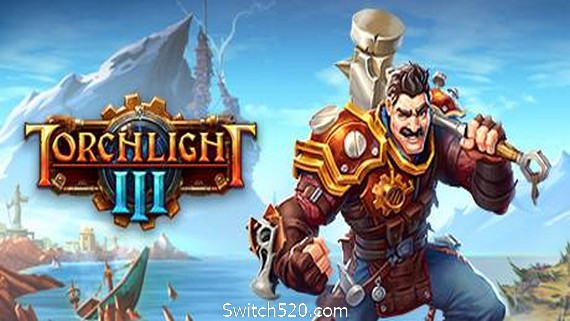 火炬之光3/Torchlight III（更新正式版V20210219）