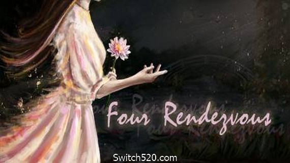 四场约会/Four Rendezvous