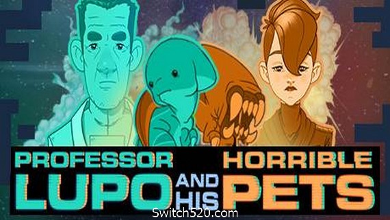 卢波教授和他恐怖的宠物/Professor Lupo and his Horrible Pets（B.5277557）