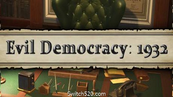 邪恶的民主：1932年/Evil Democracy: 1932（更新V1.12-辩论）