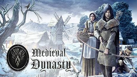 中世纪王朝/Medieval Dynasty（v0.4.0.1）