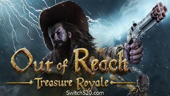 遥不可及：皇家宝藏/Out of Reach: Treasure Royale