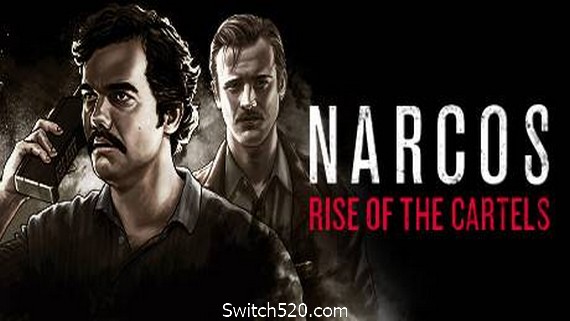 毒枭:卡特尔崛起/Narcos:Rise of the Cartels