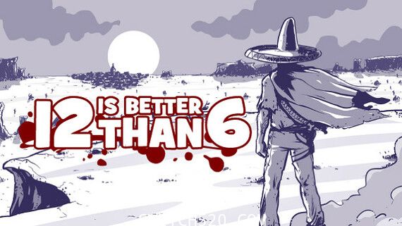 12 is Better Than 6/英文版/本体+1.0.1升补整合即撸版/[XCI]